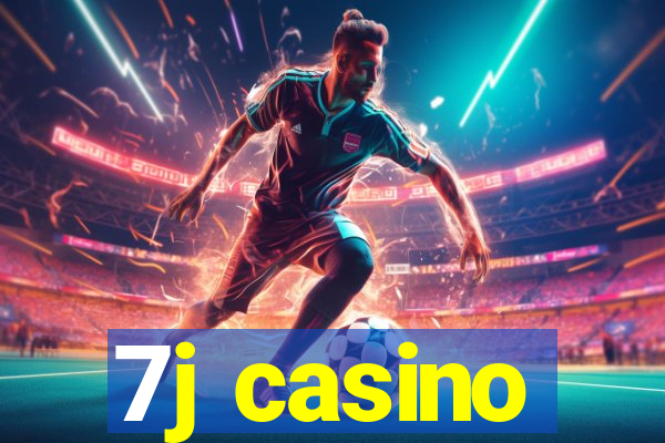 7j casino